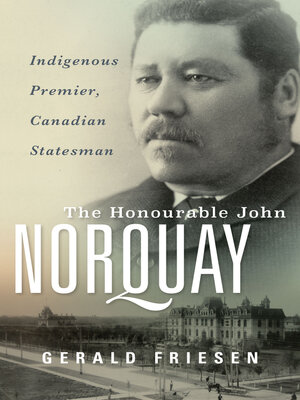 cover image of The Honourable John Norquay